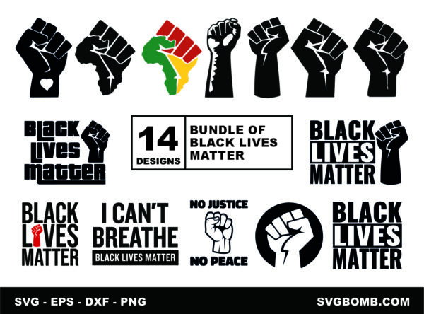 Bundle of Black Lives Matter SVGs Cut Files for BLM, Raised Fist, Instant Download - Compatible with Cricut, I Can't Breathe, Protest Sign, Africa Fist