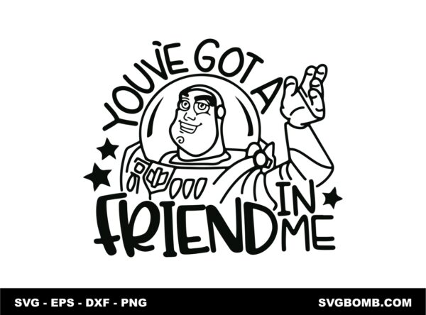Buzz Lightyear You've Got a Friend In Me SVG Cricut
