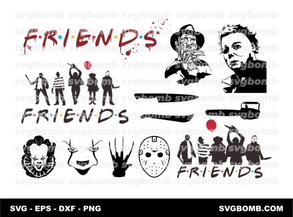 Friends Halloween SVG, Horror Movies Bundle Freddy Krueger, Jason, It, Pennywise, Michael Myers. Friday 13th.