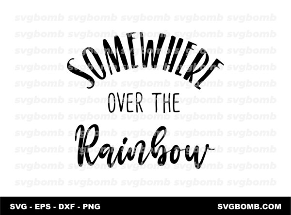 Somewhere over the Rainbow SVG