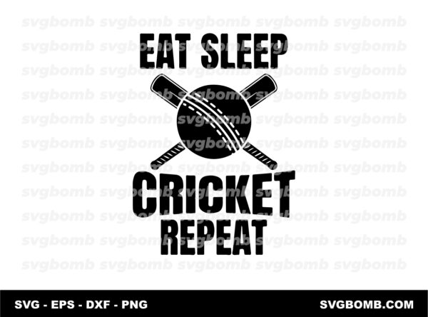 Cricket SVG file Eat sleep cricket repeat