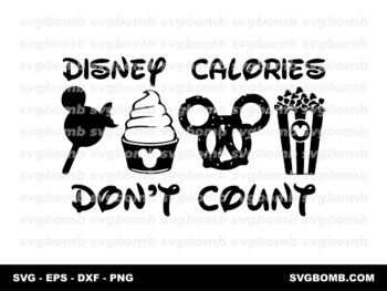 Disney Calories Don't Count SVG