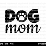 Dog Mom SVG