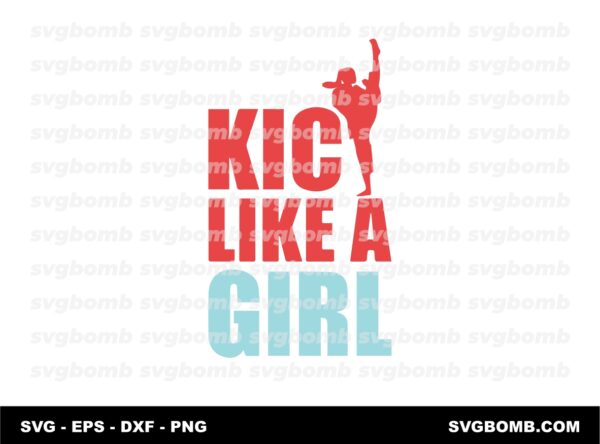 Karate SVG Cricut Files Kick Like a Girl