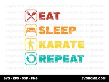 Karate SVG Eat Sleep Karate Repeat