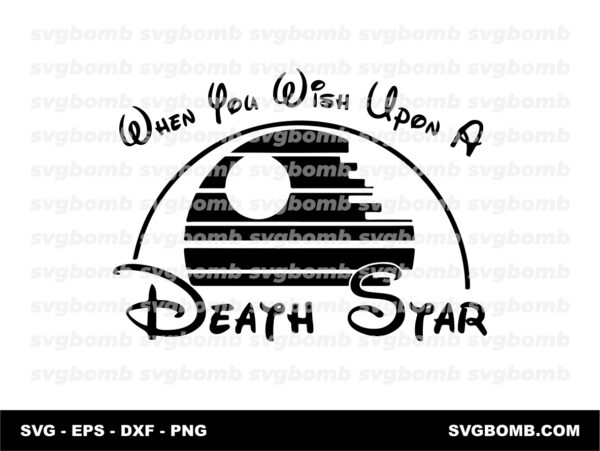 when you wish upon a death star svg