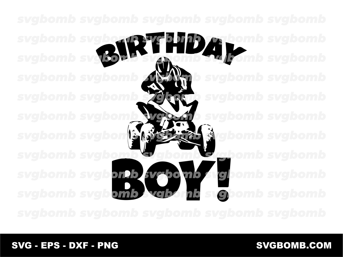 ATV SVG Birthday boy svg