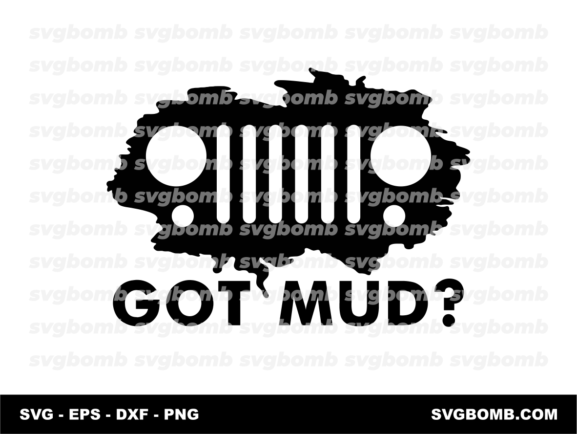 Got Mud Jeep Cut Files Decals SVG eps