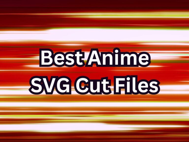 Best Anime SVG Cut Files 2026