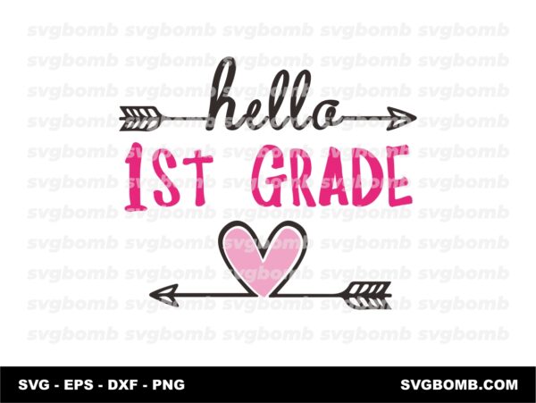 Hello 1st Grade SVG Instant Download