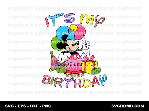 Mickey Family Matching Birthday It's My Birthday Download