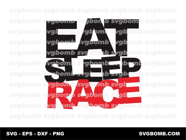Sticker Eat Sleep Race Design Download (SVG, EPS, DXF, PNG)