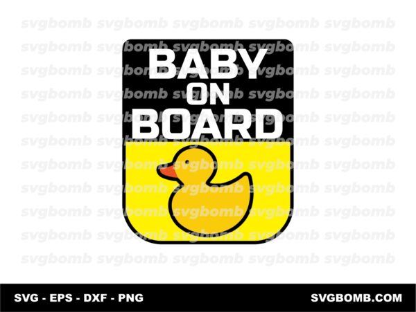 Baby on Board Signs Duck SVG Cut Files Cricut