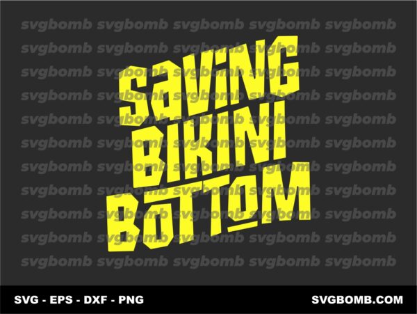 Saving Bikini Bottom SVG