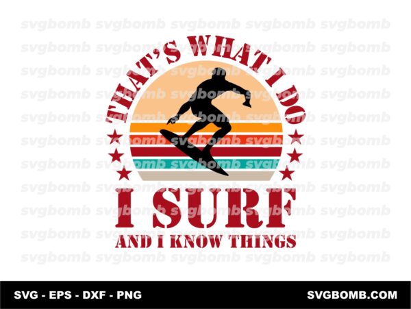 Surfing SVG Cut Files That's what I do