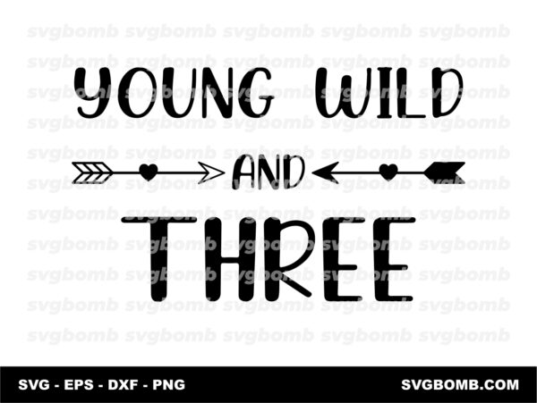 Young Wild & Three Cut Files