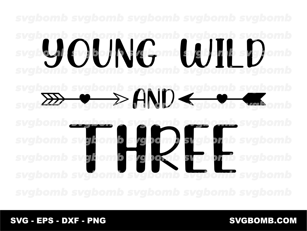 Young Wild & Three Cut Files