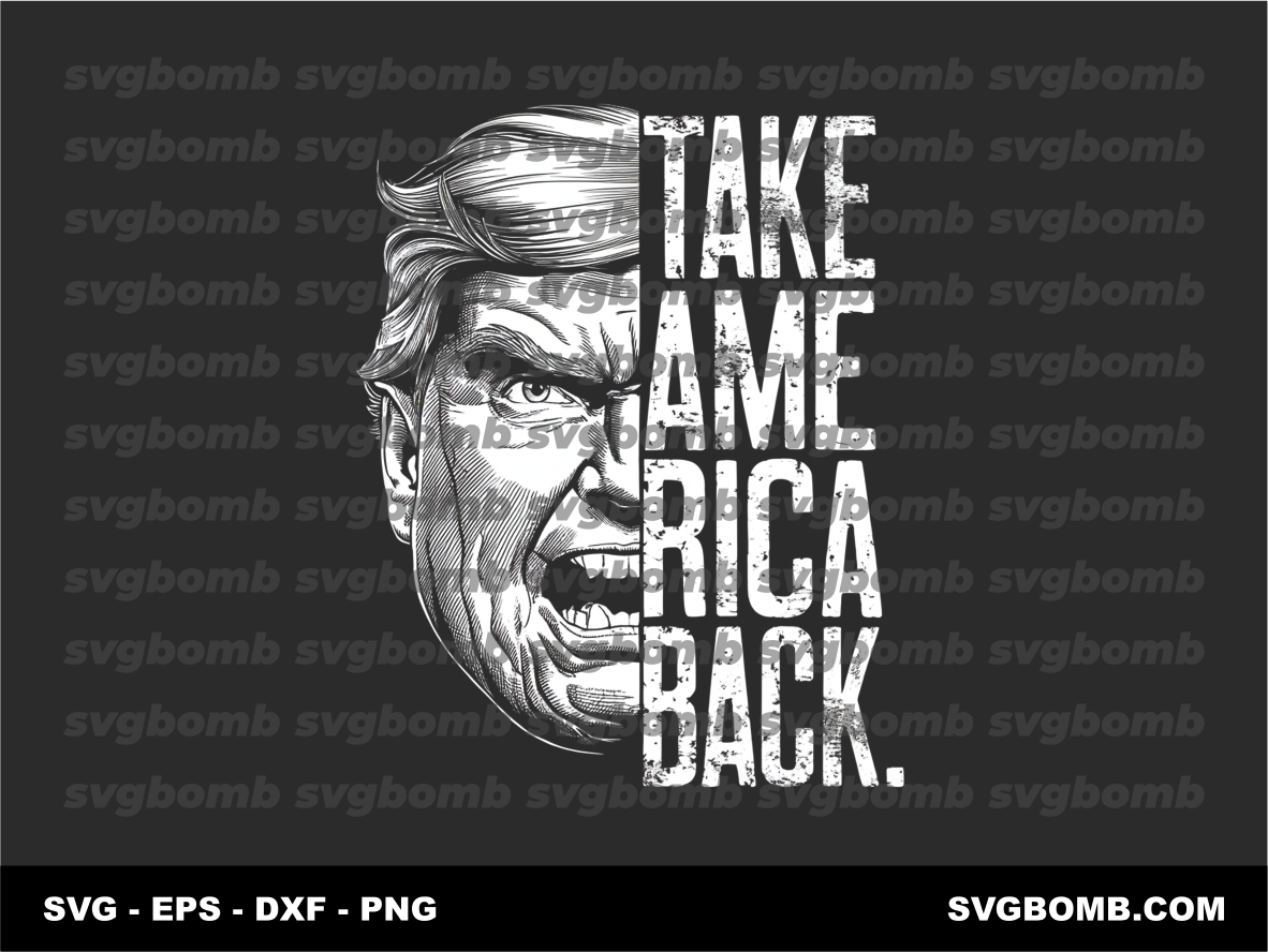 Take America Back Trump PNG Ready to Print DTF